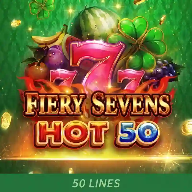 Fiery Sevens Hot 50
